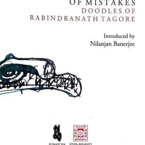 Wings of Mistakes : Doodles of Rabindranath Tagore