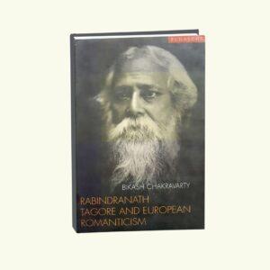 Rabindranath Tagore and European Romanticism